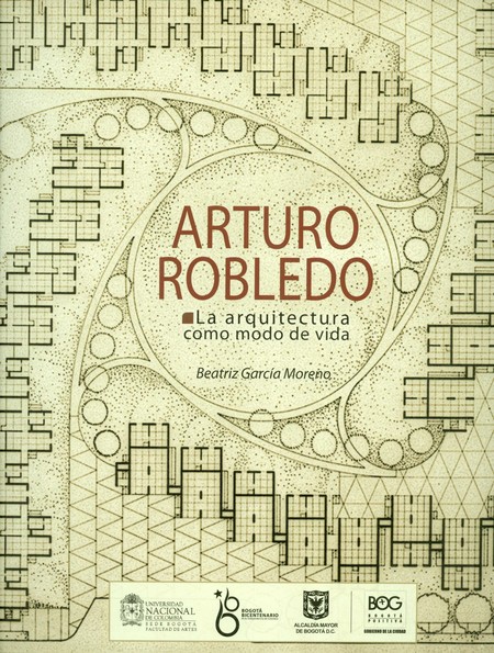 Arturo Robledo. La arquitectur...