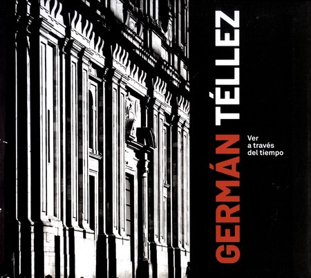 Germán Téllez. Ver a través de...