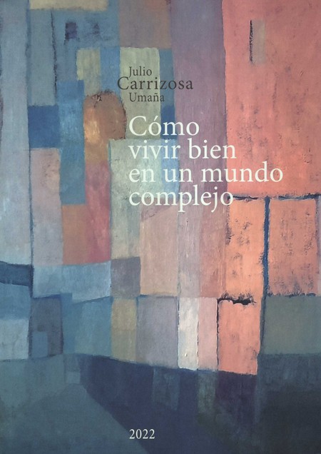 Cómo vivir bien en un mundo co...