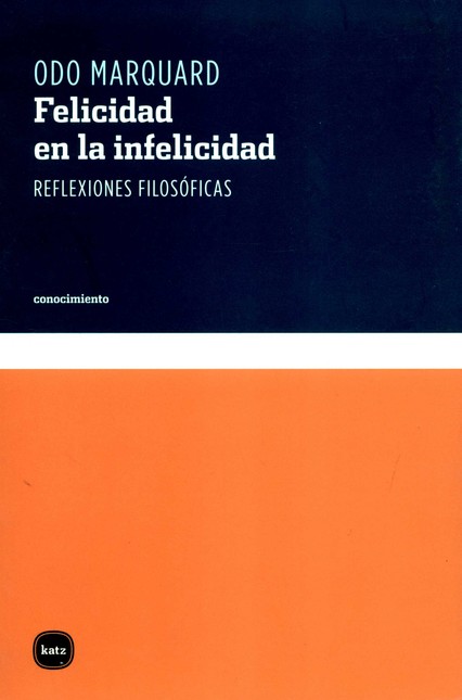 Felicidad en la infelicidad. R...