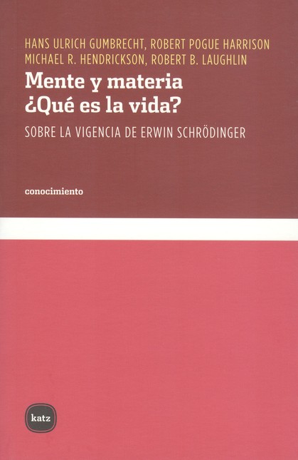 Mente y materia. ¿Qué es la vi...