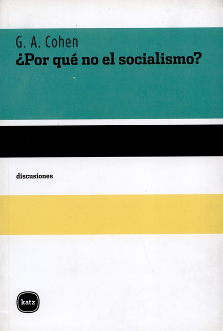 ¿Por qué no el socialismo?