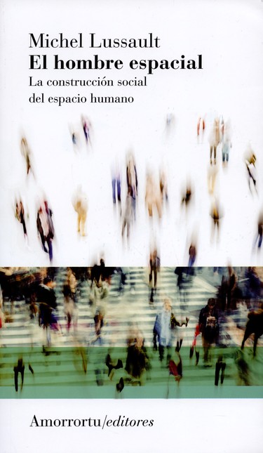 El hombre espacial. La constru...