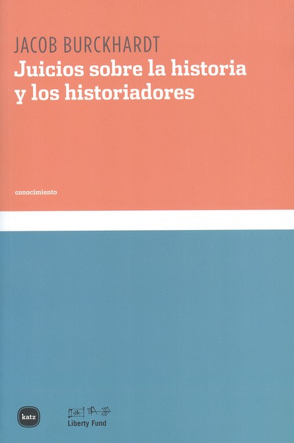 Juicios sobre la historia y lo...