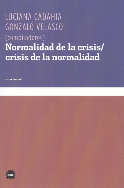Normalidad de la crisis / cris...