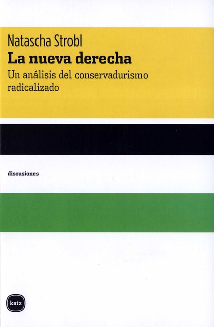 La nueva derecha. Un análisis ...