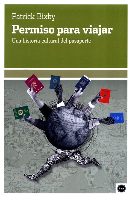 Permiso para viajar. Una histo...