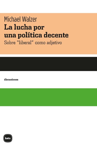 La lucha por una política dece...