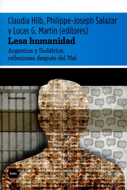 Lesa humanidad. Argentina y Su...