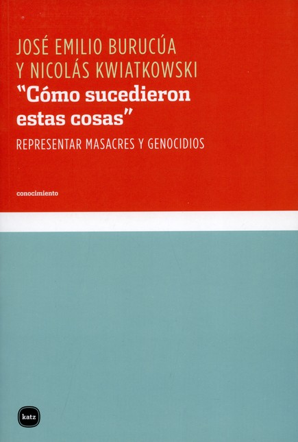 Cómo sucedieron estas cosas. R...