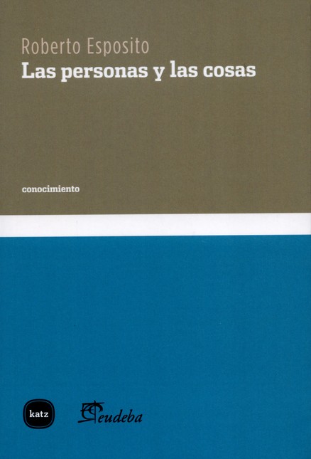 Las personas y las cosas