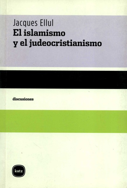 El islamismo y el judeocristia...