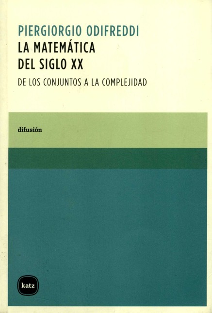 La matemática del siglo XX. De...