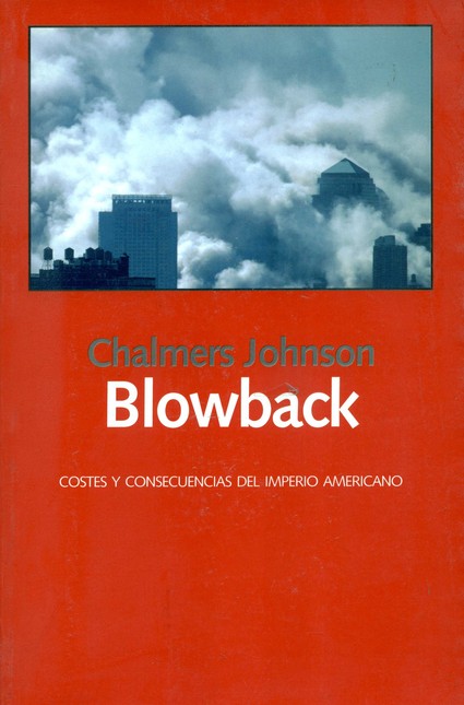 Blowback. Costes y consecuenci...
