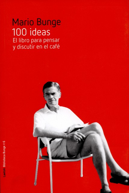 100 Ideas. El libro para pensa...