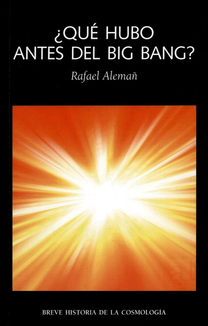 Qué hubo antes del Big Bang?