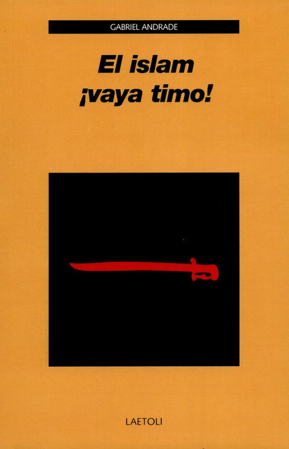 El islam. ¡Vaya timo!