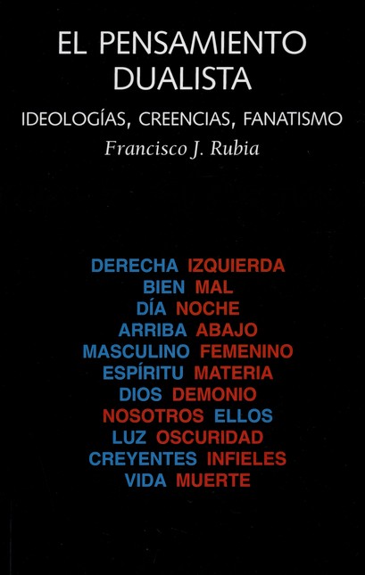 El pensamiento dualista. Ideol...