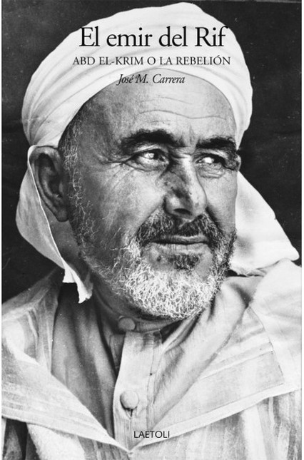 El emir del Rif. Abd el-Krim O...