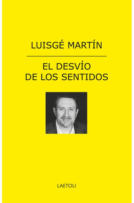 El desvío de los sentidos