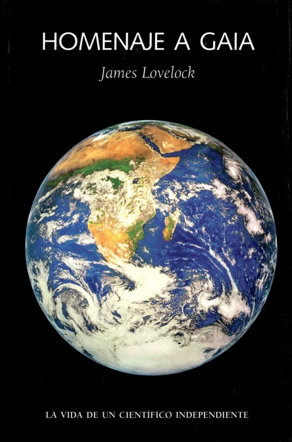 Homenaje a Gaia. La vida de un...