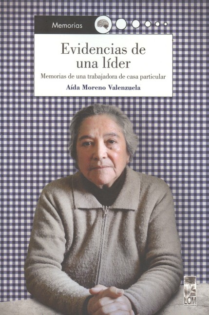 Evidencias de una líder. Memor...