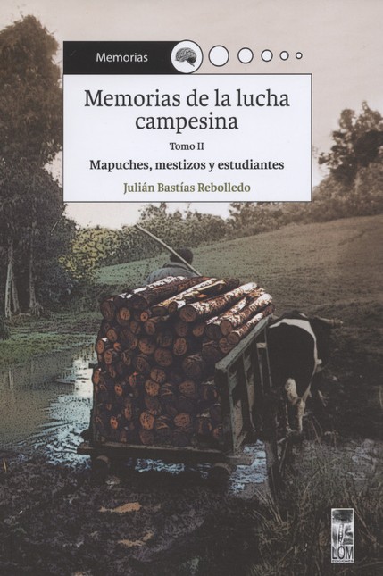 Memorias de la lucha campesina...