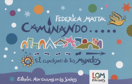 Caminando... el cuaderno de tu...
