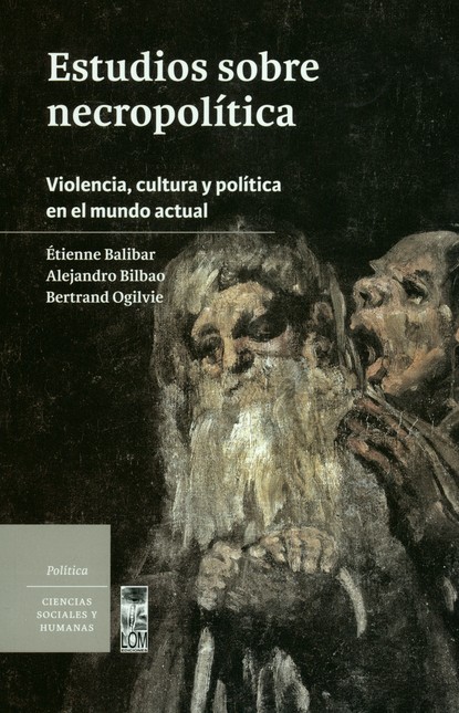 Estudios sobre necropolítica. ...