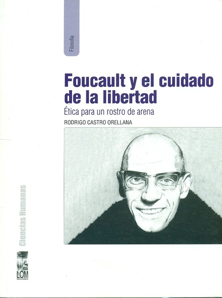 Foucault y el cuidado de la li...