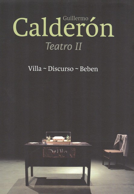 Guillermo Calderón. Teatro II