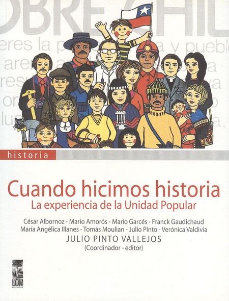 Cuando hicimos historia. La ex...