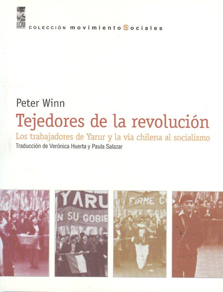 Tejedores de la revolución. Lo...