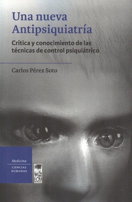 Una nueva antisiquiatria. Crít...