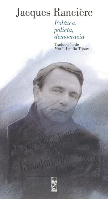 Política, policía, democracia