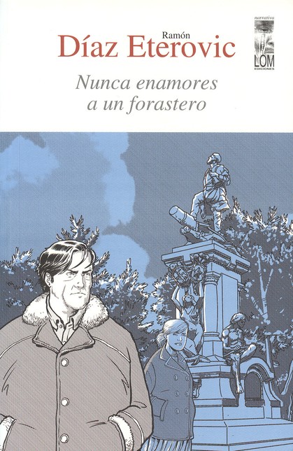 Nunca enamores a un forastero