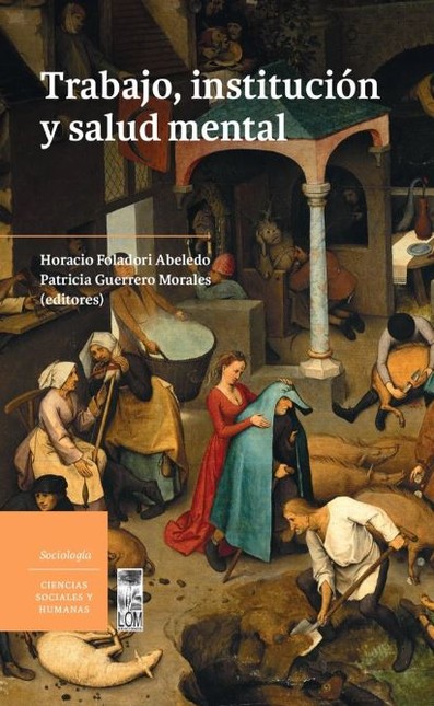 Trabajo, institución y salud m...