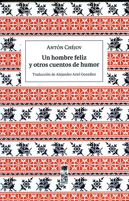 Un hombre feliz y otros cuento...