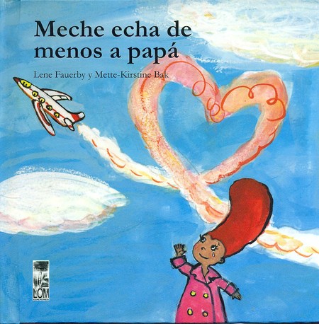 Meche echa de menos a papá