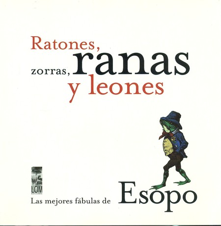 Ratones, zorras, ranas y leone...
