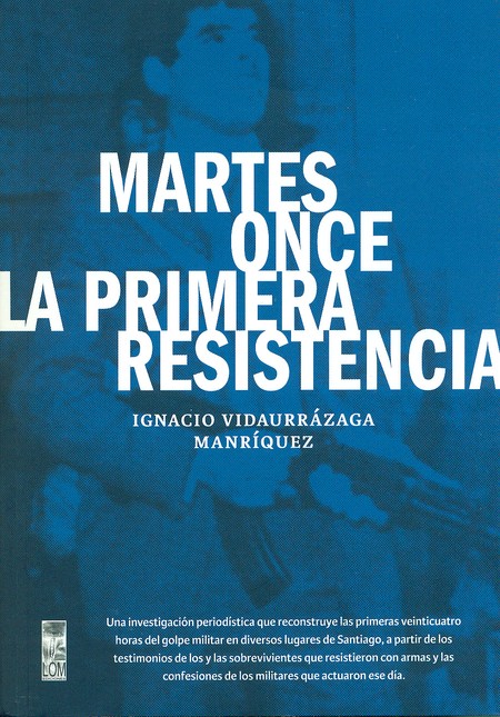 Martes once. La primera resist...
