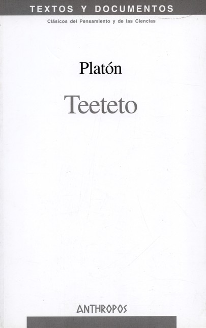 Teeteto o sobre la ciencia (2ª...