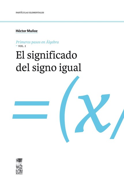Primeros pasos en álgebra. Vol...