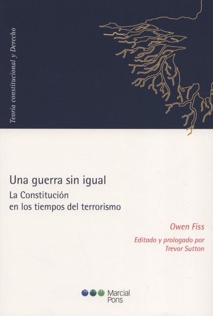 Una guerra sin igual. La Const...
