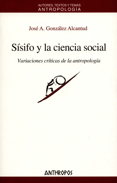 Sísifo y la ciencia social. Va...