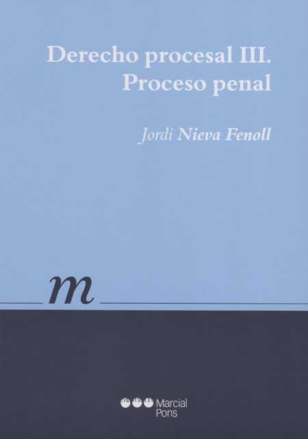 Derecho procesal III. Proceso ...