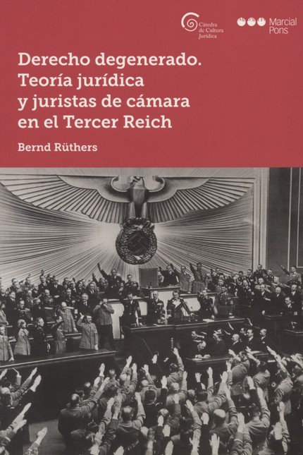Derecho degenerado. Teoría jur...