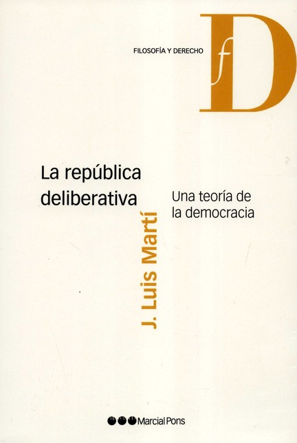 La república deliberativa. Una...