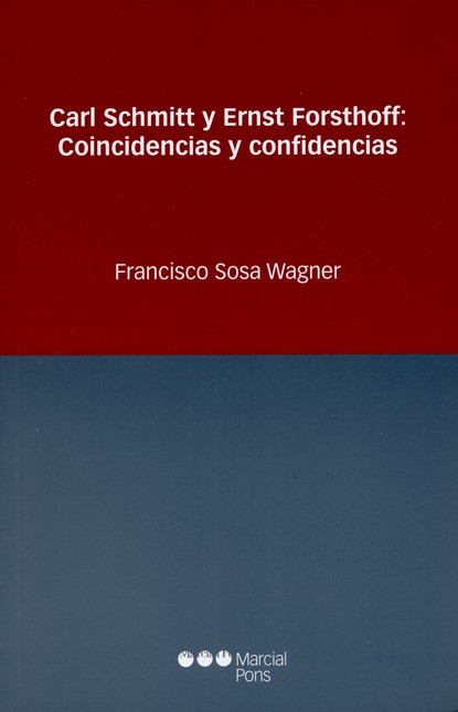 Carl Schmitt y Ernst Forsthoff...