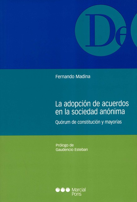 La adopción de acuerdos en la ...